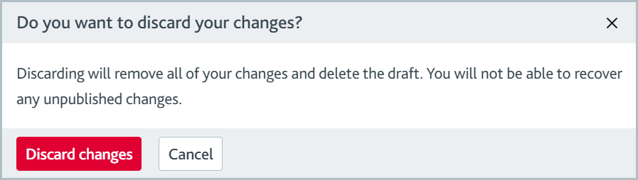 Confirmation dialog to discard changes to a policy and delete the draft.