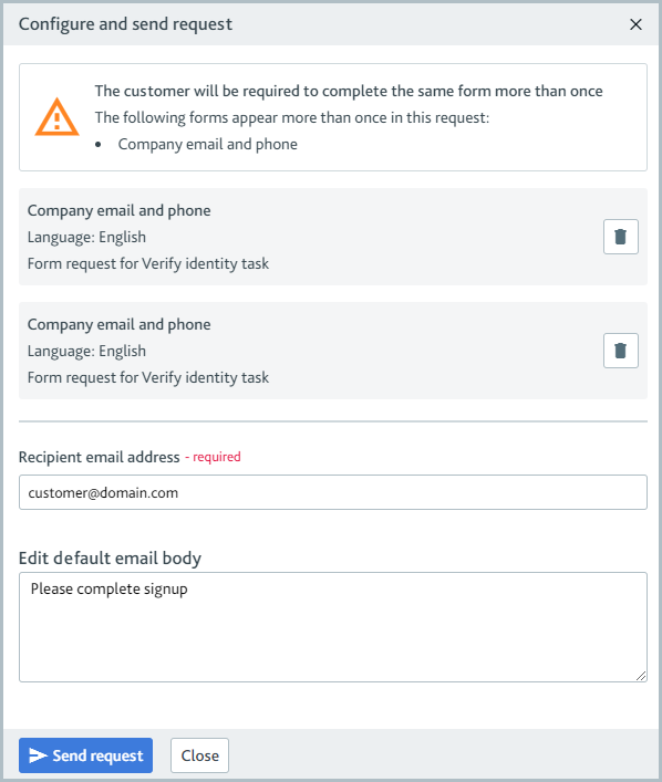 Configure and send request dialog showing a warning that a form has been duplicated in the request.