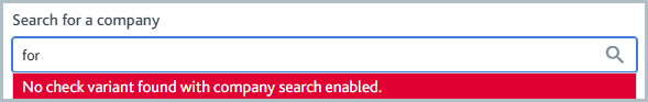 Company search error message for no check variant found with company search enabled.