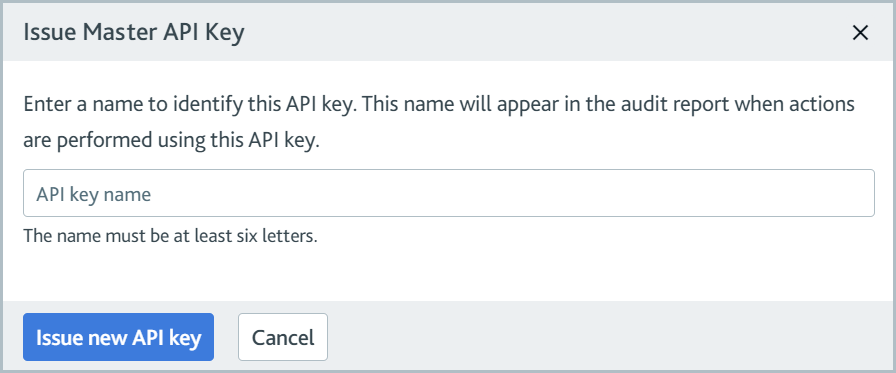Issue master API key dialog